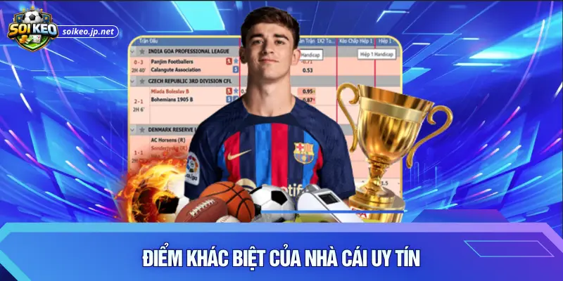 Điểm khác biệt của nhà cái uy tín